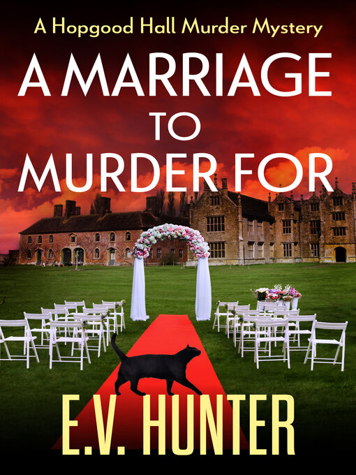 Title details for A Marriage to Murder For by E.V. Hunter - Available